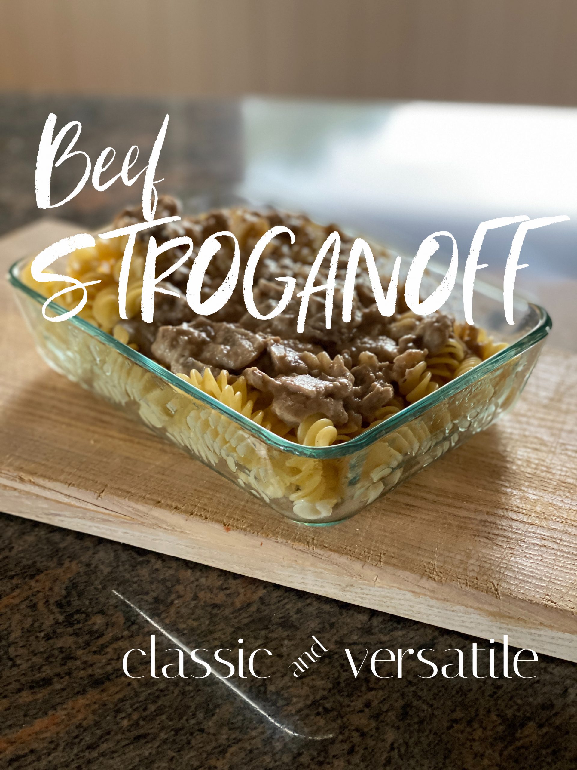 Beef Stroganoff Classic and Versatile Bushel & a Pickle