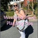 Weekend Travel Tips