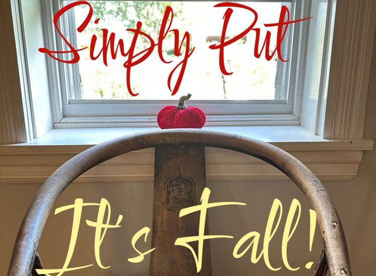 Simply Put It is Fall